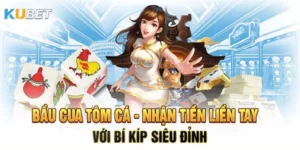 Chơi Bầu Cua Kubet