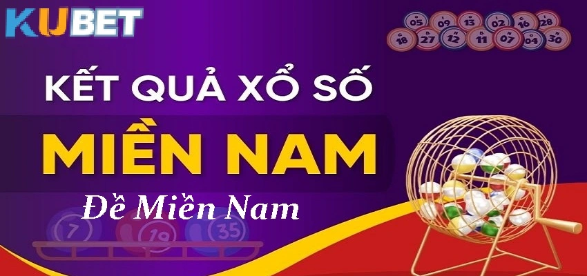 Cá Cược Đề Miền Nam Tại Nhà Cái Kubet