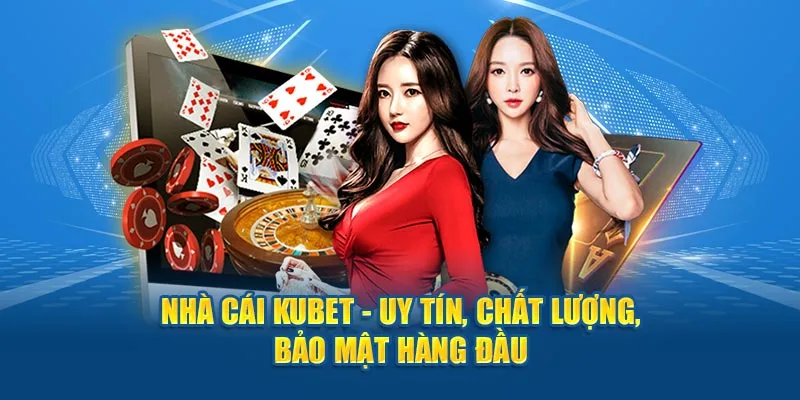 Các Đặc Điểm Nổi Bật Của KUBET