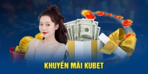 Tham Gia Khuyến Mãi Kubet