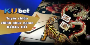 Rồng Hổ Kubet