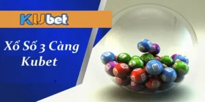 Chiến Thuật Chơi Xổ Số 3 Càng Kubet